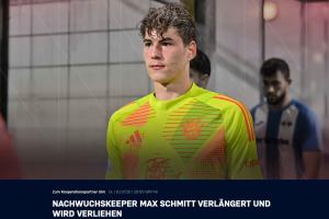 官方:拜仁续约19岁门将马克斯-施密特,并外租德丙乌尔姆1年